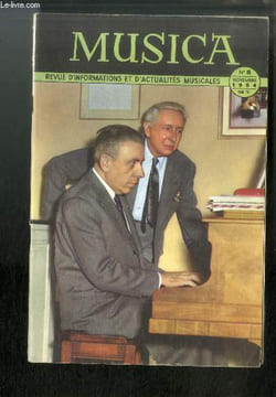 "Musica n° 8 - La critique musicale quotidienne par Machabey, Pour un ""Bois sacré"" à Paris par Feschotte, Bonjour Monsieur Poulenc par Bruyr, La ...