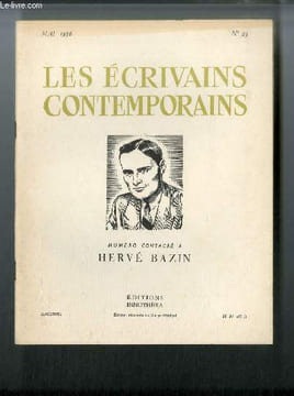 Les écrivains contemporains n° 23 - Hervé Bazin par Maurice Genevoix, Hervé Bazin et son oeuvre par Léonce Peillard, Vipère au poing. Genevoix ...