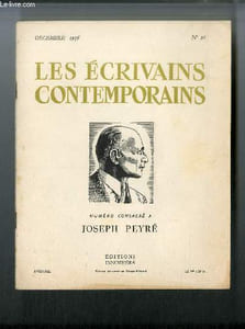 Les écrivains contemporains n° 26 - Joseph Peyré par Jean Lebrau, Joseph Peyré et son oeuvre par Léonce Peillard, Sang et lumières