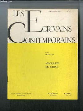 Les écrivains contemporains Série historique n° 134 - Aesculape en Chine. Collectif