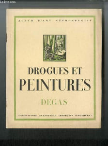 Drogues et peintures n° 12 - Degas 1834-1917 par Emmanuel Fougerat, La mendiante romaine, Sémiras construisant les jardins suspendus de Babylone, Les malheurs de la ville d'Orléans, La femme a la potiche, L'orchestre