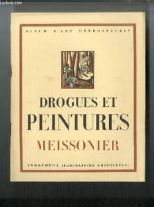 Drogues et peintures n° 18 - Meissonier 1815-1891 par Emmanuel Fougerat, 1814, Le poète rêvant, Le liseur blanc, Le joueur de flute, La confidence, Les amateurs de peinture, L'attente, Jeune femme chantant, La madona del bacio