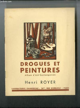 "Drogues et peintures n° 7 - Henri Royer, L'Ilienne, Etudes au pastel, L'ex-voto, Deux portraits, Comment j'ai peint mon tableau ""la femme aux ...