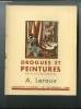 Drogues et peintures n° 12 - Auguste Leroux, Le bateleur, Danseuse, Portrait de ma fille, La violoniste, Baigneuses, Illustrations de livres, La ...