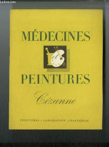 Médecines et peintures n° 65 - Cézanne, 10 janvier 1839-22 octobre 1906 par Georges Turpin