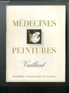 Médecines et peintures n° 76 - Vuillard, par Georges Charensol