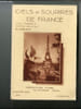 Ciels et Sourires de France n&deg; 6 - Notre Dame, Le grand Palais, Le pont neuf, Le Dome des Invalides, Int&eacute;rieur du Dome des Invalides, Place de la ...