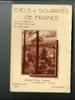 Ciels et Sourires de France n&deg; 8 - Riquewihr, Strasbourg, Monast&egrave;re de Sainte Odile, Ammerschwihr, Chateau du Haut-Koenigsbourg, Andlau, Mulhouse. ...