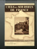 Ciels et Sourires de France n&deg; 2 - Chateau de Chenonceau, Blois, Chateau de Blois, Foug&egrave;res Bi&egrave;vre, Montr&eacute;sor, Le chateau de Chambord, Montpoupon. ...