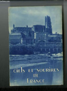 Ciels et Sourires de France n° 1 - Peyre sur le Tarn, Saint Afrique et vieux pont sur la Sorgue, Saint Afrique, Albi, chef lieu du département du Tarn, Le Tarn a Albi,