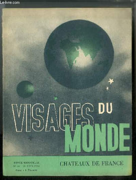 Visages du monde n° 16 - Châteaux de France - Châteaux de Bretagne par Pierre Gueguen, Chateaux du Maine par Georges Pillement, Chateaux de Normandie ...