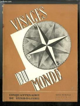 Visages du monde n° 34 - Cinquantenaire du symbolisme - Visages du symbolisme par Edmond Jaloux, Souvenirs par Saint Pol Roux, L'époque symboliste par ...