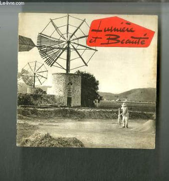 Lumière et Beauté n° 184 - Lumière et Beautés des Baléares, L'Ile du Calme, Le cloitre San Francisco de Asis a Palma, Promesse des moissons a la ...