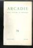 ARCADIE n° 78 - Ombres et lumières en Italie, par Franco Cerutti - Hien-Foung, par S.H. Arnaud-Lefoulon - Le vélo rouge, par Marcel Dode - ...