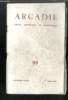 ARCADIE n° 99 - Une Fable de Leonard de Vinci. Translation par Guillot de Saix - Lorca à New-York, par J.L. Schonberg - André Gide et la vérité, par ...