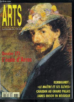Arts actualités magazine n° 98 - Rembrandt, le maitre et ses élèves, Victor Brauner ou l'enchantement surréaliste, Chardin (1699-1779), Laurent ...