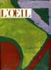 L'oeil n° 81 - Les femmes féïques de Binet par J.C. Courbin-Demolins, Les tableaux et les dessins d'Evrard Jabach par Jacques Thuillier, Conversation ...