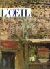 L'oeil n° 100 - Histoire d'un tableau : le Saint Luc de van der Weyden par Colin Eisler, Vuillard et son kodak par Jacques Salomon et Annette ...