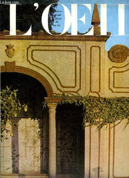 L'oeil n° 130 - A Florence, une demeure patricienne rendue a sa splendeur première par Marie Geneviève de La Coste Messelière, A Paris, place ...