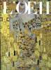 L'oeil n° 131 - Une invention du XXe siècle par Jean François Revel, Les tapisseries du XVIe siècle par Germain Viatte, Quand James Ensor peignait ...