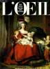 L'oeil n° 308 - Objet royaux au Cabinet des médailles et antiques par Alain Weil, Marie Antoinette et ses enfants par madame Vigée-Lebrun par Joseph ...