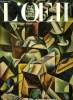 L'oeil n° 315 - Le Guernica de Picasso par José Lopez-Rey, FIAC 81 : les chevaliers de l'avant garde internationale par Raymonde Moulin, En marge ...