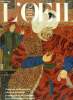 L'oeil n° 362 - L'Islam et l'art de la céramique par Charlotte Chesney, Un chef d'oeuvre d'holbein au Louvre par Elisabeth Foucart-Walter, Henri ...