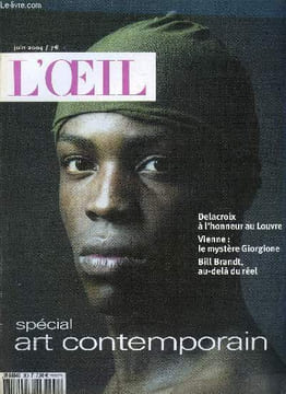 L'oeil n° 559 - Giorgione, l'énigme et la couleur par Manuel Jover, Delacroix, descente aux enfers par Stéphane Guégan, Art Grandeur Nature, promenade ...