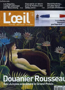 L'oeil n° 579 - Italia Nova, une aventure de l'art italien par Bénédicte Ramade, Paris, monstre sacré du cinéma par Guillaume Morel, 7 clefs pour ...