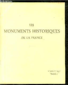 LES MONUMENTS HISTORIQUES DE LA FRANCE N° 1 - Le Mont Saint Michel, protection du site et mise en valeur par Paul Verdier, Les fouilles de la ...