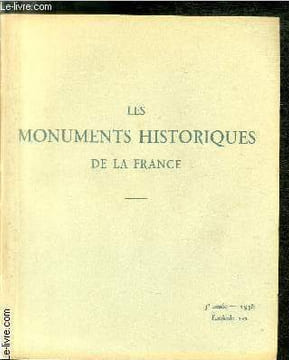 LES MONUMENTS HISTORIQUES DE LA FRANCE N° 1-2 - La crypte de la crèche de Saint Michel de Cuxa par I. Puig I Cadafalch, Le dome des Invalides, ...