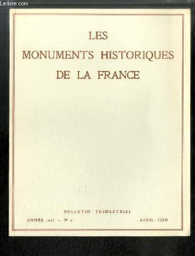 LES MONUMENTS HISTORIQUES DE LA FRANCE N° 2 - Le congrès international des architectes et techniciens des monuments historiques par Jean Verrier, La ...