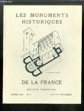 LES MONUMENTS HISTORIQUES DE LA FRANCE N° 3 - Saint Martin d'Aime, redressement du mur sud de la nef par P. Lotte, Un jubé auvergnat en Saintonge par ...