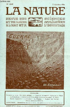 La nature n° 2245 - La guerre de mines par un vieux mineur, L'exposition des appareils respiratoires au musée du Val-de-Grâce, Comment on décèle les ...