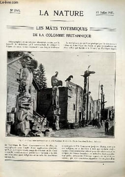 La nature n° 2765 - Les totems de la Colombie britannique par Victor Forbin, L'aménagement de la Haute-Dordogne par la Compagnie d'Orléans par Auguste ...