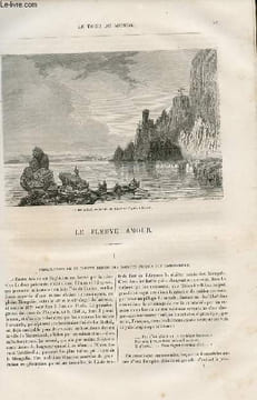 Le tour du monde - nouveau journal des voyages - livraison n°007 - Le fleuve amour - exploration de ce fleuve depuis ses sources jusqu'à son ...