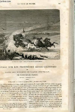 Le tour du monde - nouveau journal des voyages - livraison n°178, 179 et 180 - Voyage sur les frontières russo-chinoises et dans les steppes de l'Asie ...