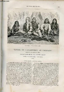 Le tour du monde - nouveau journal des voyages - livraison n°353,354 et 355 - Voyage de l'Atlantique au Pacifique (route du Nord Ouest par terre) par ...