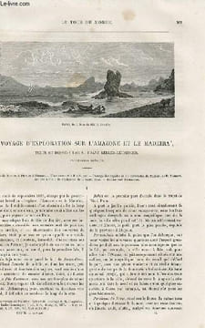 Le tour du monde - nouveau journal des voyages - livraison n°727,728 et 729 - Voyage d'exploration sur l'Amazone et la Madeira, texte et dessins de ...