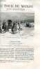 Le tour du monde - nouveau journal des voyages - livraisons n&deg;1122,1123,1124,1125,1126,1127,1128 et 1129 - Voyage en Chine par le docteur P. ...