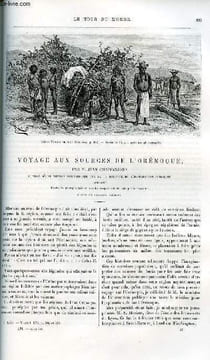 Le tour du monde - nouveau journal des voyages - livraison n°1456,1457 et 1458 - Voyage aux sources de l'Orénoque par Jean Chaffanjon (1886-1887).. ...