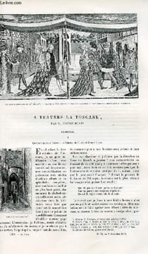 Le tour du monde - nouveau journal des voyages - livraison n°1718,1719 et 1720 - A travers la Toscane par Eugène Müntz: Florence.. CHARTON Edouard