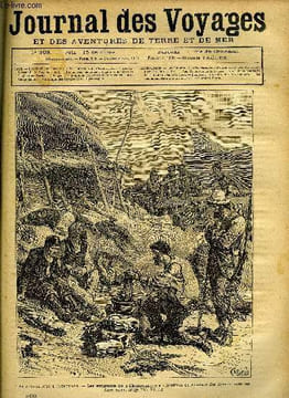 Journal des voyages et des aventures de terre et de mer n° 208 - Les chercheurs d'aventures - Les émigrants du Chandernagor : d'autres écorchaient des ...