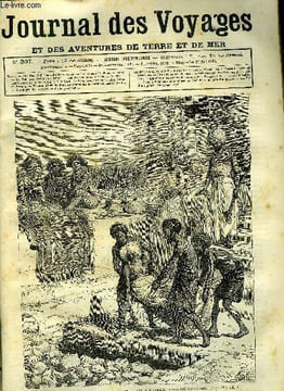 Journal des voyages et des aventures de terre et de mer n° 307 - Aux iles Fidji - un roi enterré vivant - On y déposa le vieux roi agonisant, Les ...