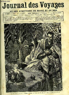 Journal des voyages et des aventures de terre et de mer n° 316 - Les bouddhas vivants - l'heure a sonné ! un lacet de soie est jeté a son cou, Le ...