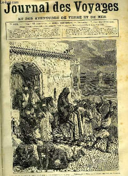 Journal des voyages et des aventures de terre et de mer n° 321 - M. Paul Soleillet dans le Choa et le royaume de kaffa - quiconque a vu le roi sous ...