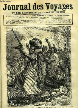 Journal des voyages et des aventures de terre et de mer n° 412 - Les achantis, leurs moeurs et leurs coutumes - le fétiche sur la tête, un sabre a la ...