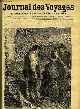 Journal des voyages et des aventures de terre et de mer n° 464 - Le voyage d'un enragé - Elle se précipita entre Cernereau et son père, Les mangeurs ...