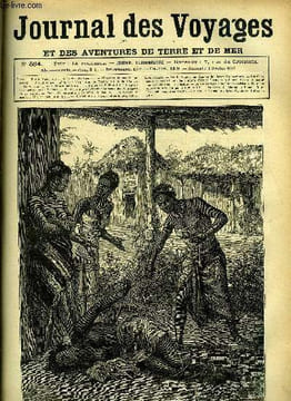 Journal des voyages et des aventures de terre et de mer n° 534 - Sur le Niger - Les femmes lui lièrent les membres, Les chasseurs de caoutchouc, ...