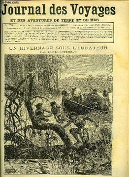 Journal des voyages et des aventures de terre et de mer n° 753 - Un hivernage sous l'équateur - L'embarcation avance péniblement, Le cirque zoulof, ...